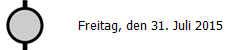 Freitag, den 31. Juli 2015