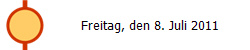 Freitag, den 8. Juli 2011