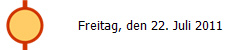 Freitag, den 22. Juli 2011