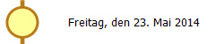 Freitag, den 23. Mai 2014