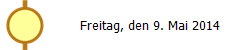 Freitag, den 9. Mai 2014