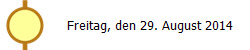 Freitag, den 29. August 2014