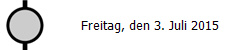 Freitag, den 3. Juli 2015