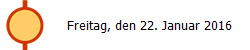 Freitag, den 22. Januar 2016 
