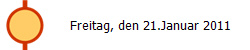 Freitag, den 21.Januar 2011