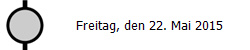 Freitag, den 22. Mai 2015