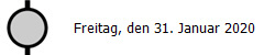 Freitag, den 31. Januar 2020